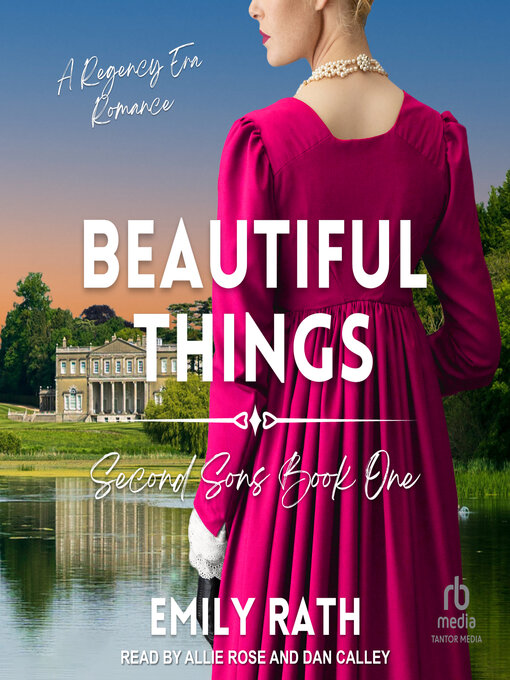 Title details for Beautiful Things by Emily Rath - Available